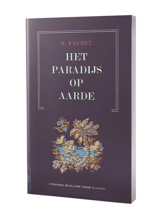 Het paradijs op aarde - Henry Baudet
