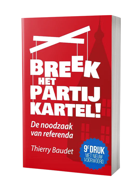 Breek het partijkartel - Thierry Baudet - Gesigneerd (9e druk met nieuw voorwoord van Thierry Baudet)